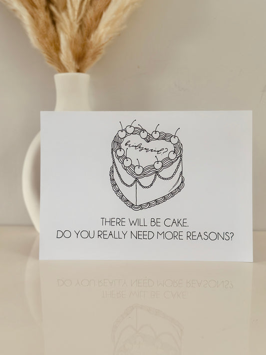 “There Will Be Cake” – Handwritten Bridal Party Card